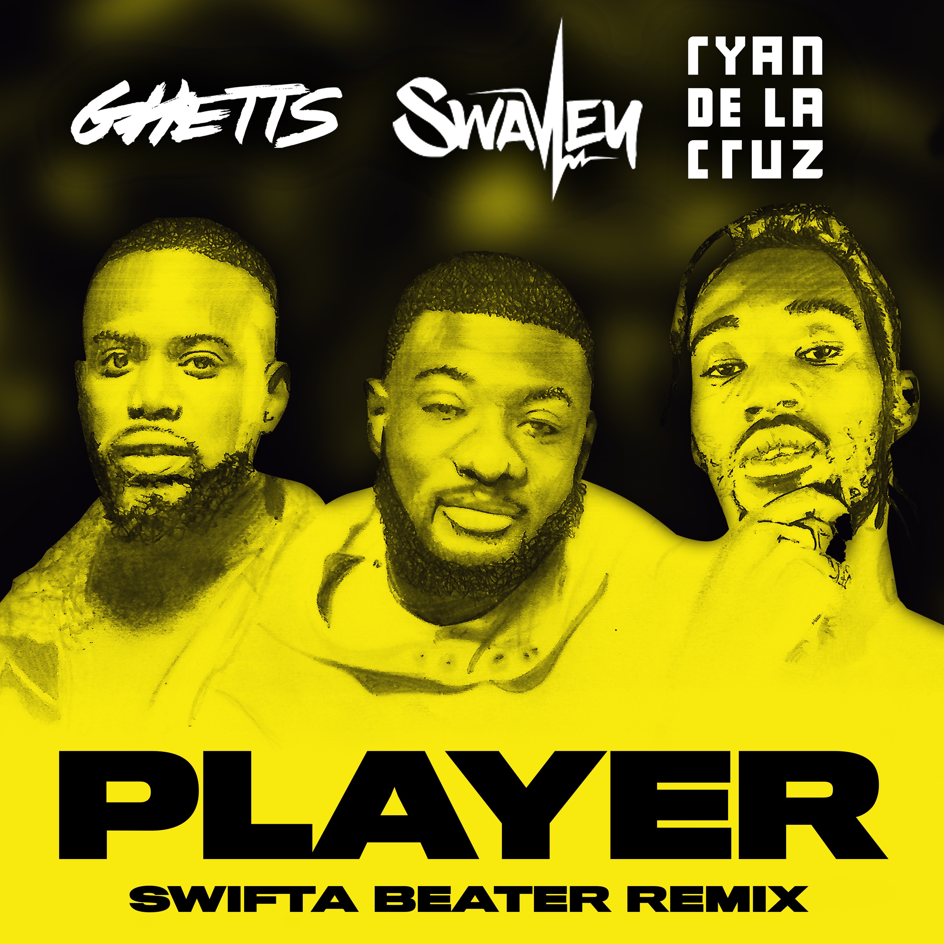 Player (Swifta Beater Remix) [feat. Ghetts & Ryan De La Cruz] - Single album cover
