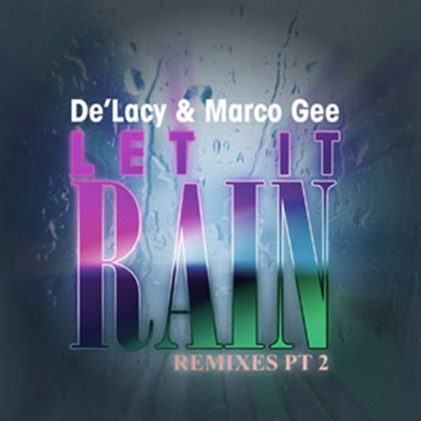 Let It Rain (Remixes), Pt. 2 - EP album cover