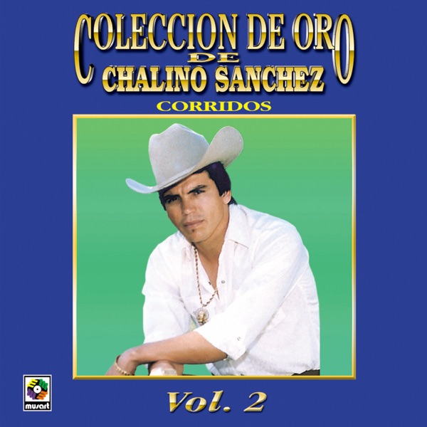 Colección de Oro de Chalino Sánchez, Vol. 2: Corridos album cover