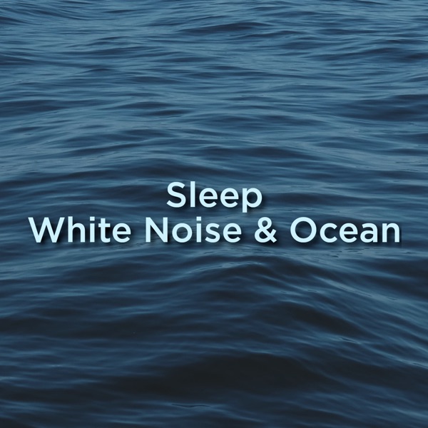 Sleep White Noise & Ocean album cover