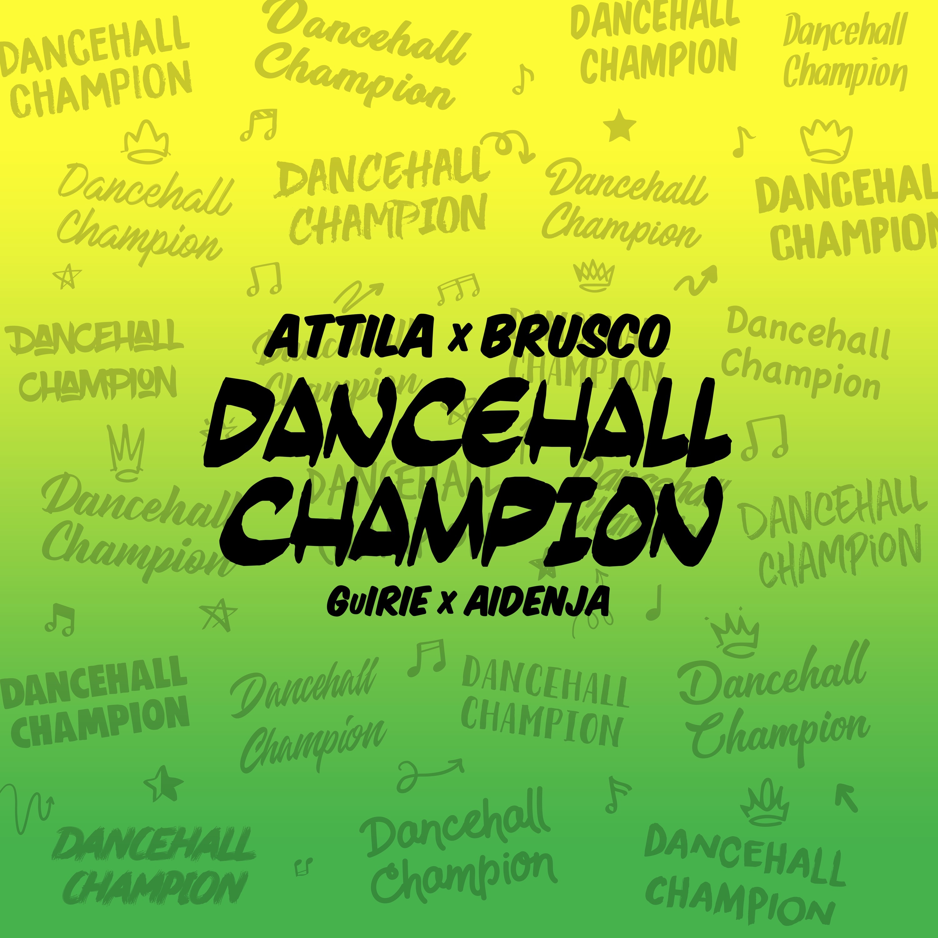 Dancehall Champion (feat. Guirie & Aidenja) - Single album cover