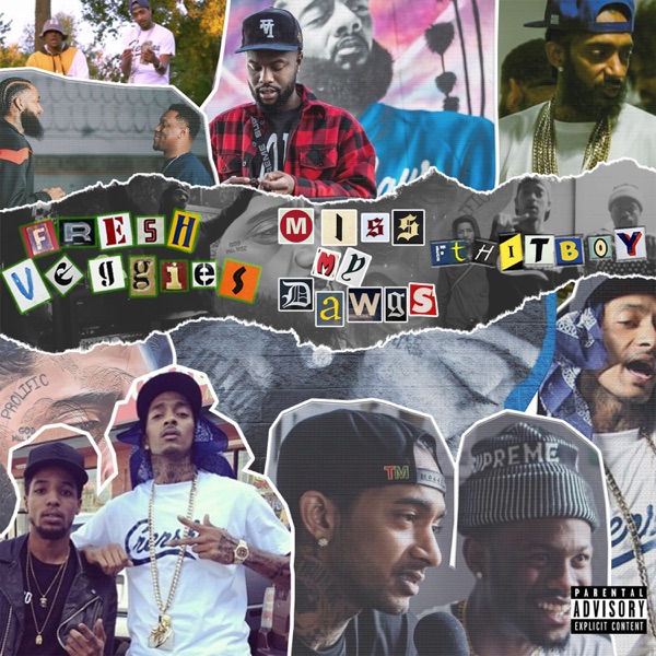Miss My Dawgs (Long Live Nip) [feat. Hit-Boy] - Single album cover