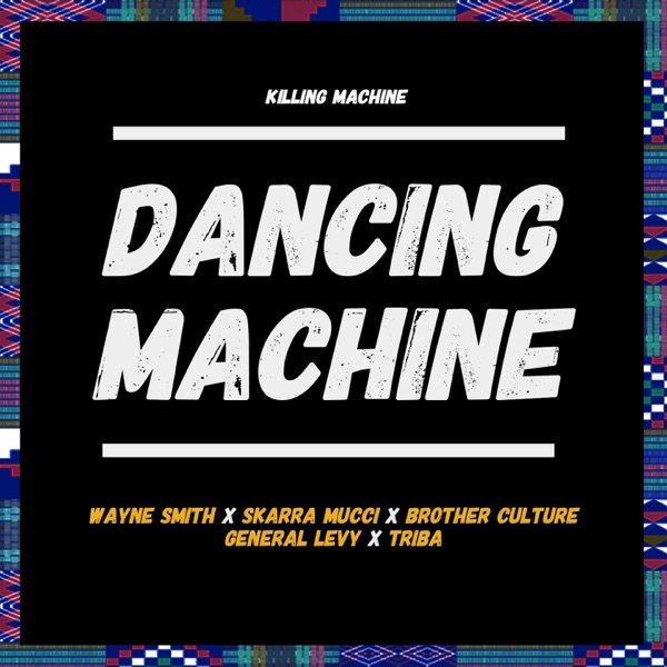 Dancing Machine / Killing Machine (feat. Triba) - Single album cover