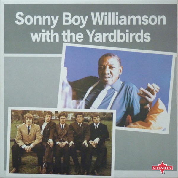 Sonny Boy Williamson with the Yardbirds (Live at the Crawdaddy Club, London, December 1963 - 2015 Re album cover