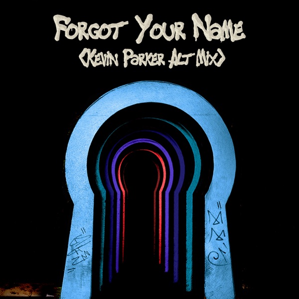Forgot Your Name (Kevin Parker Alt Mix) - Single album cover