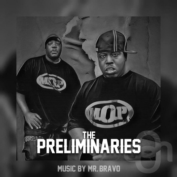 The Preliminaries (feat. M.O.P.) - Single album cover