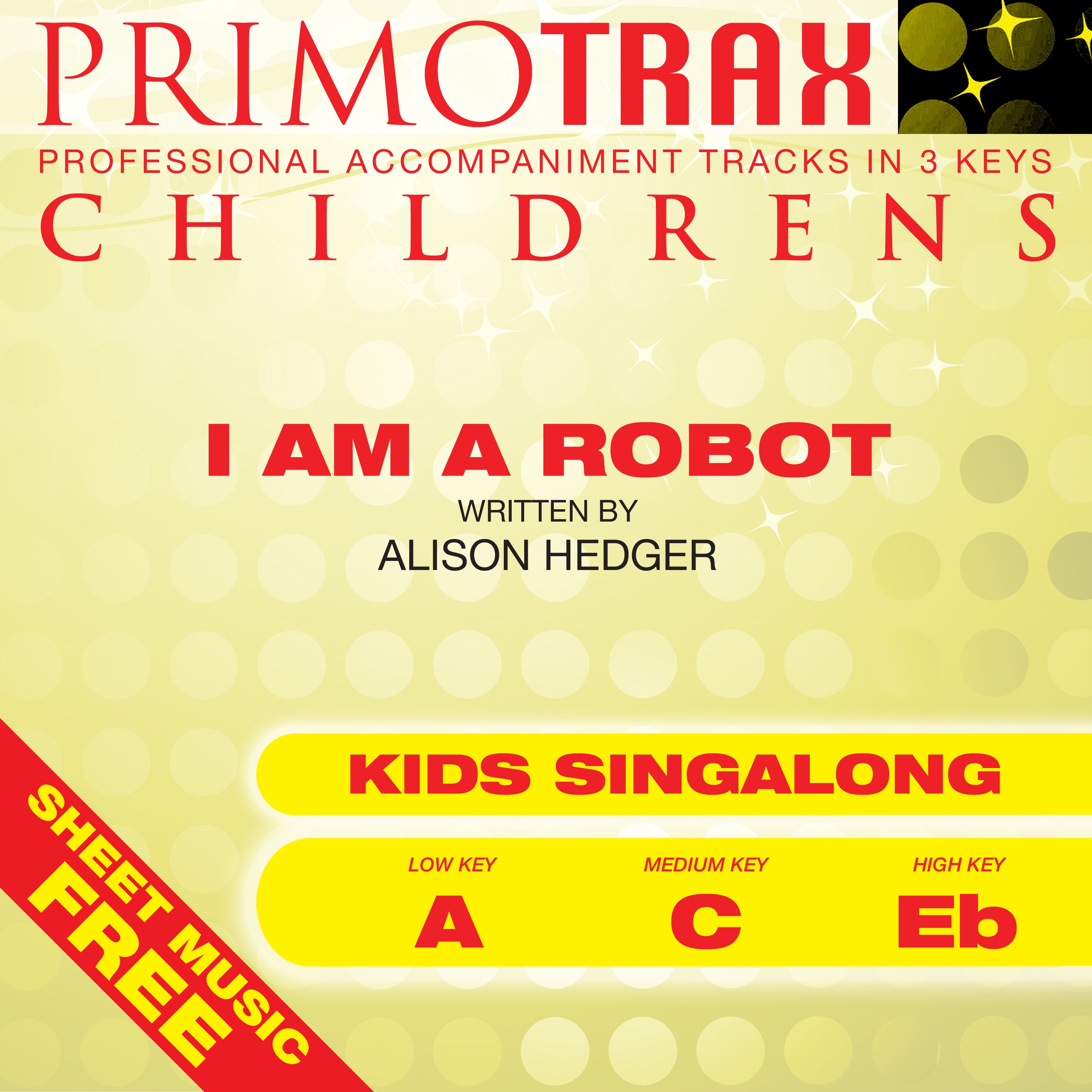 I Am a Robot (Toddler Songs Primotrax) [Performance Tracks] - EP album cover