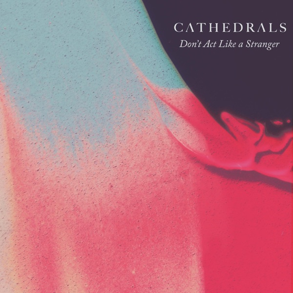 Don't Act Like a Stranger - Single album cover