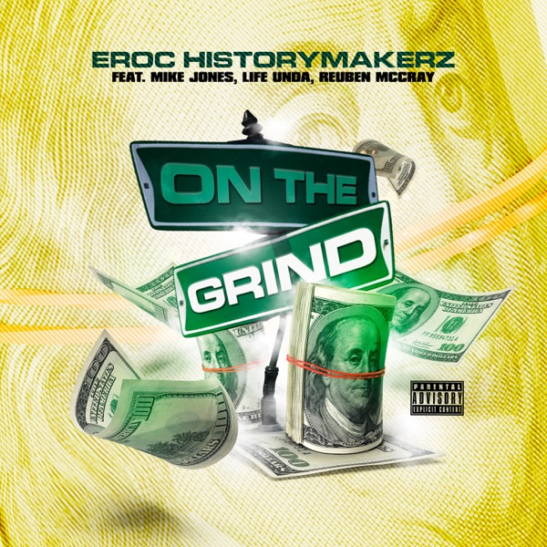 On the Grind - Single (feat. Mike Jones, Life Unda & Reuben McCray) - Single album cover