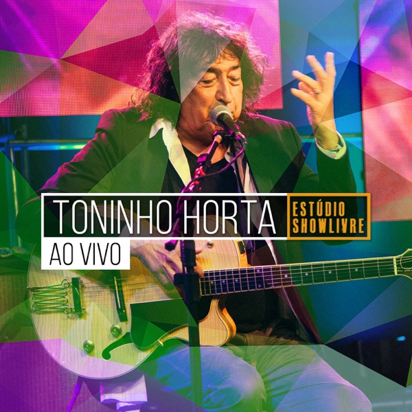 Toninho Horta no Estúdio Showlivre (Ao Vivo) album cover