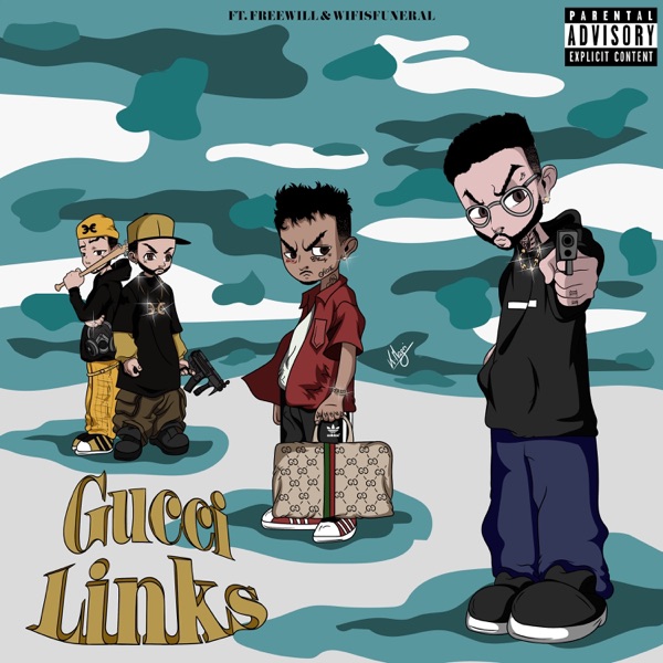 Gucci Links (feat. Wifisfuneral & FREEWILL) - Single album cover