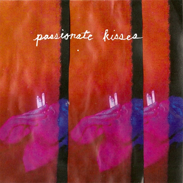 Passionate Kisses - Single album cover
