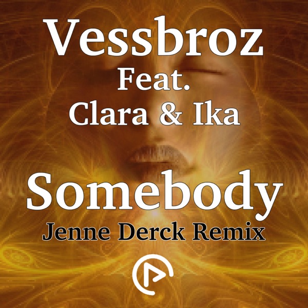 Somebody (Jenne Derck Remix) [feat. Clara & Ika] - Single album cover