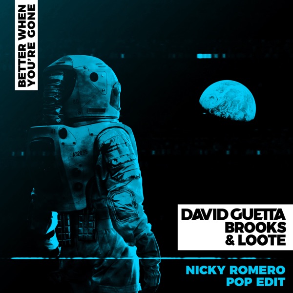 Better When You're Gone (Nicky Romero Pop Edit) - Single album cover