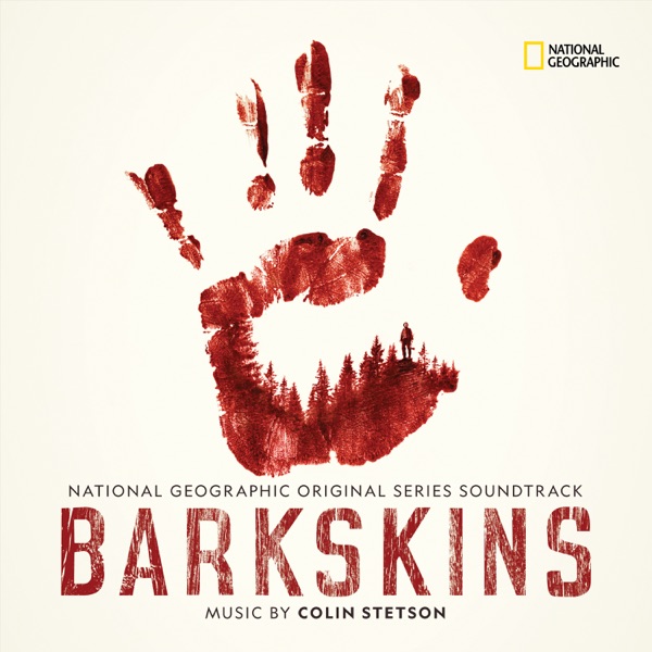 Barkskins (National Geographic Original Series Soundtrack) album cover