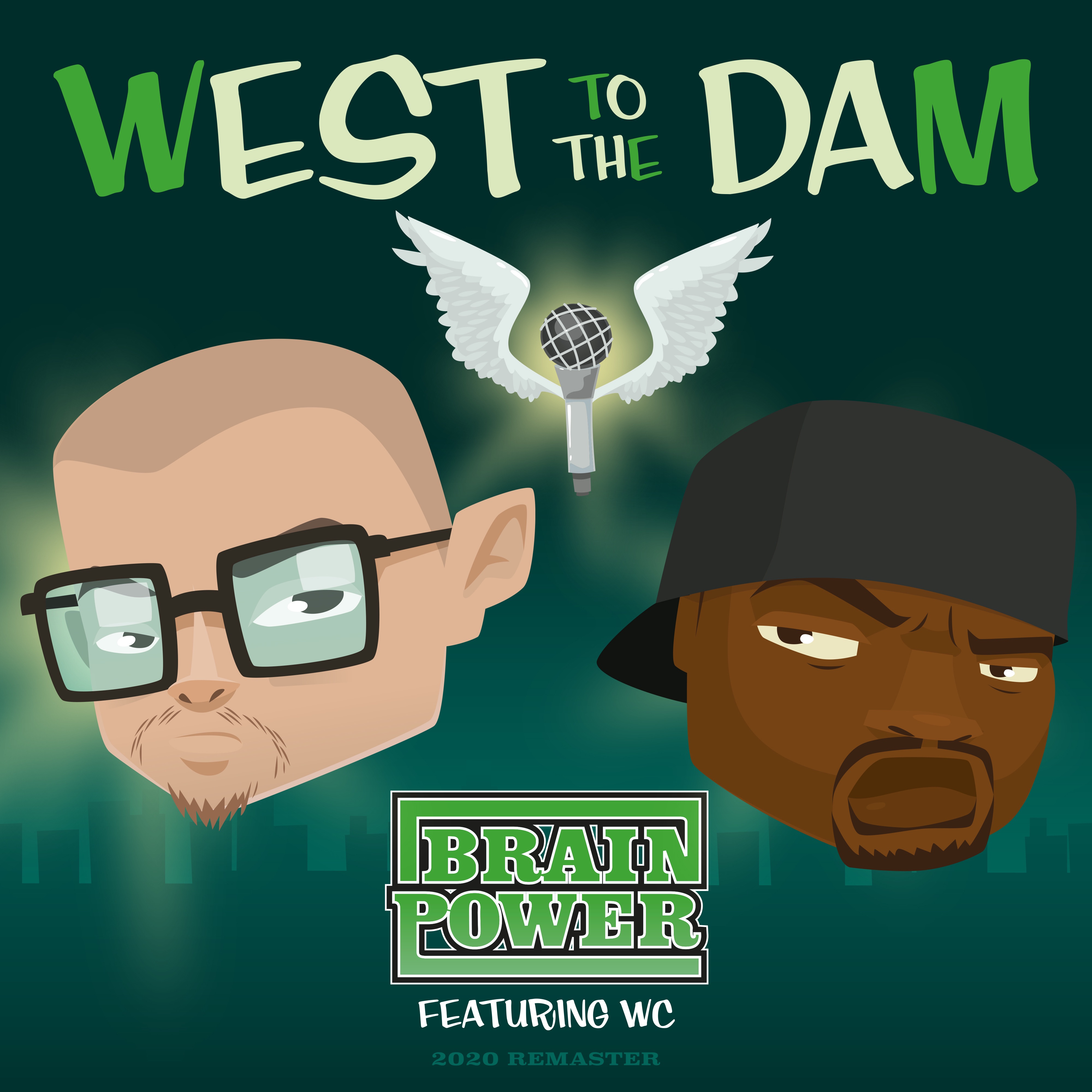 West to the Dam (2020 Remaster) [feat. WC] - Single album cover
