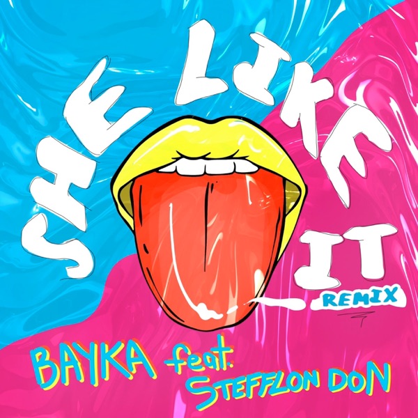 She Like It (Remix) [feat. Stefflon Don] - Single album cover