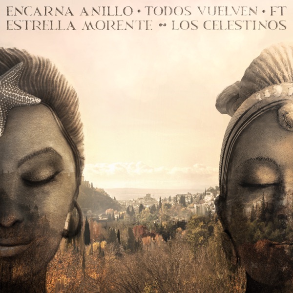 Todos Vuelven (feat. Estrella Morente & Los Celestinos) - Single album cover