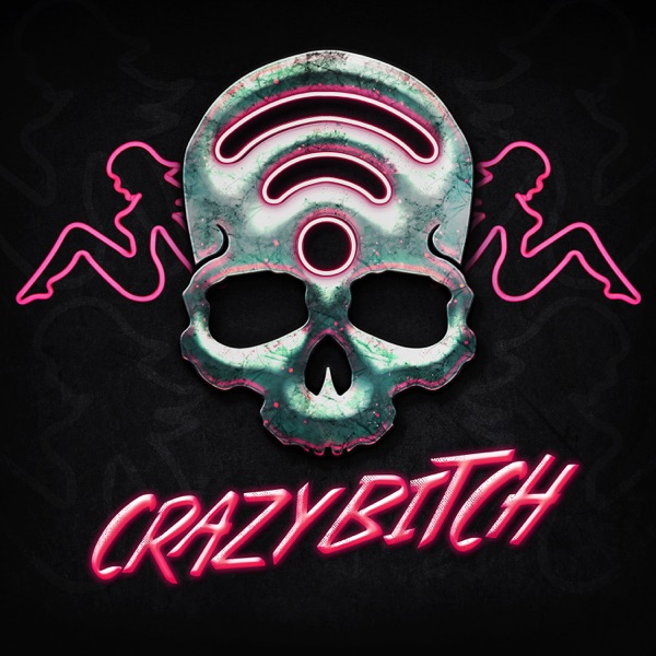 Crazy Bitch (The Butcher Mix) - Single album cover