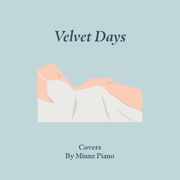Velvet Days  Piano Covers album cover