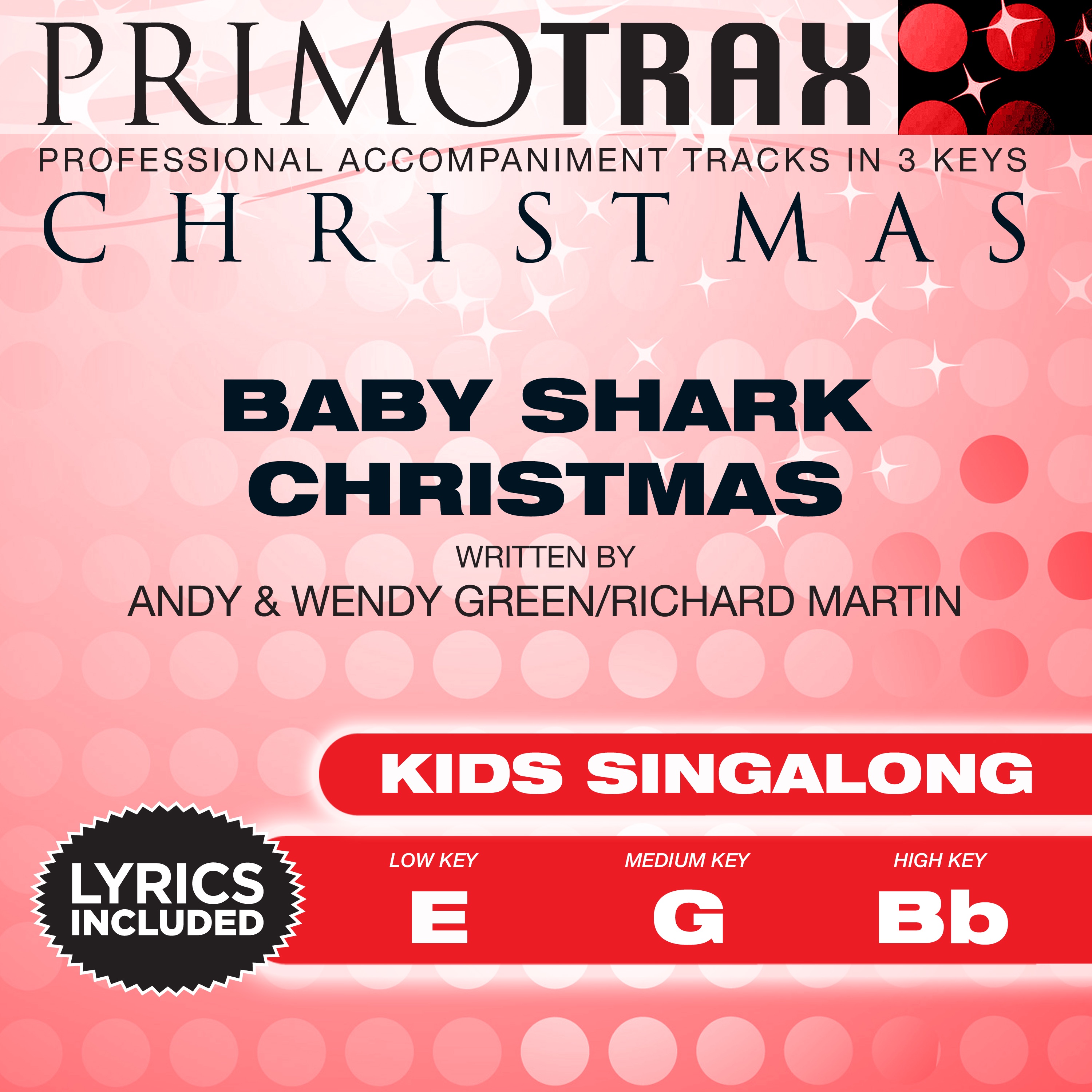 Baby Shark Christmas (Kids Singalong Primotrax) [Performance Tracks] - EP album cover