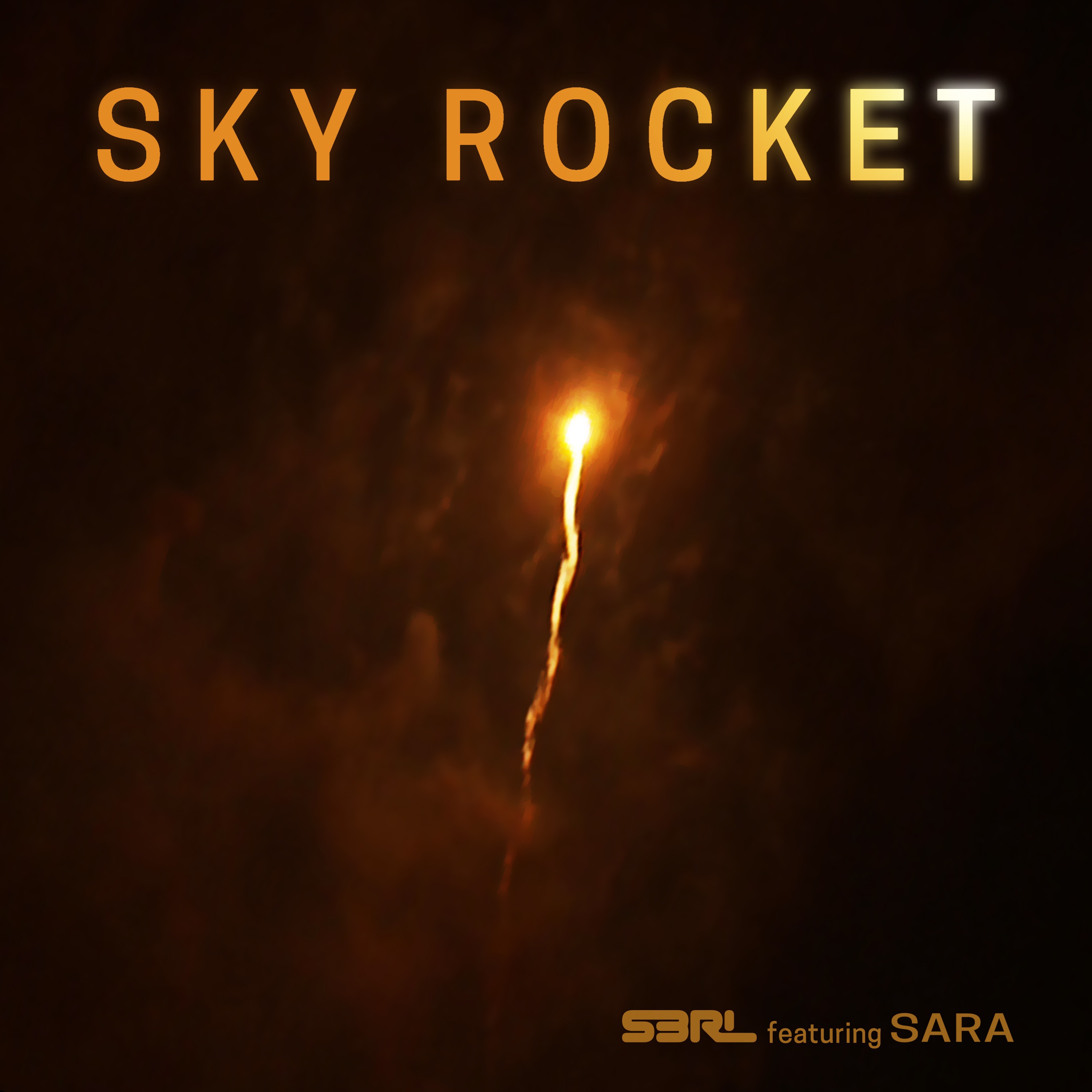 Sky Rocket (feat. SARA.) - Single album cover