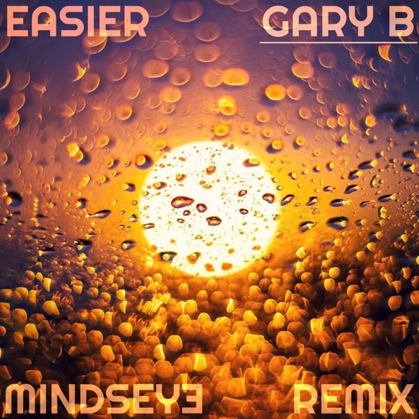 Easier (Mindseye Remix) - Single album cover