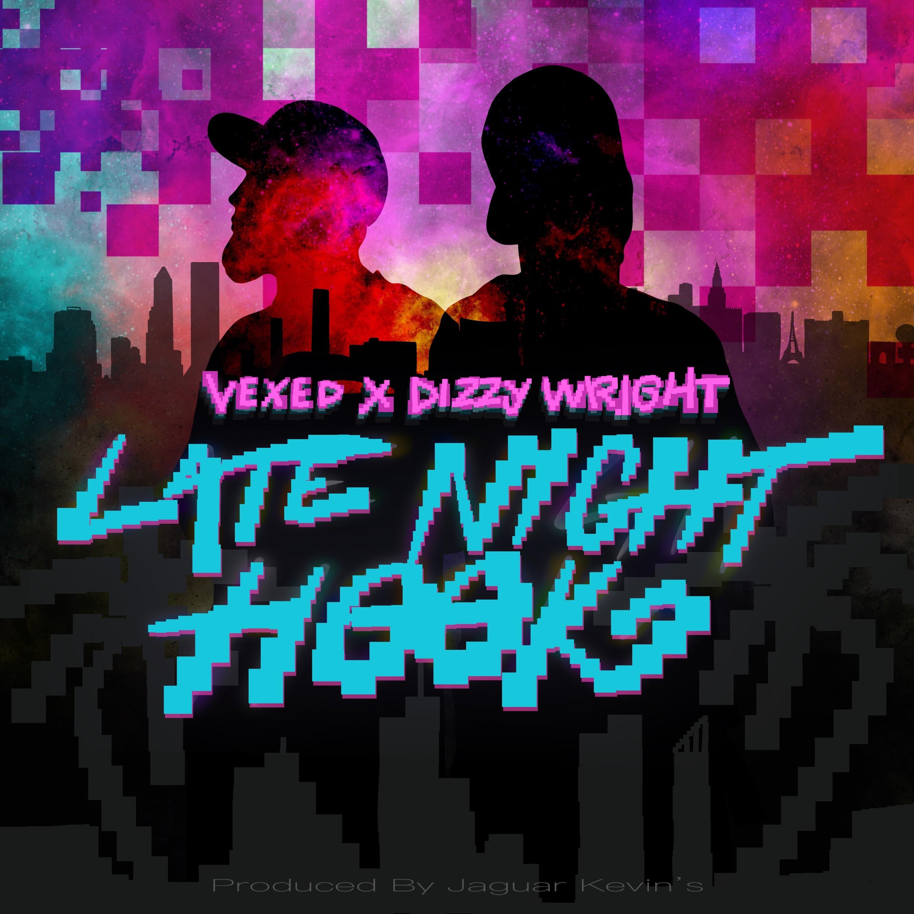 Late Night Hook (feat. Dizzy Wright) - Single album cover