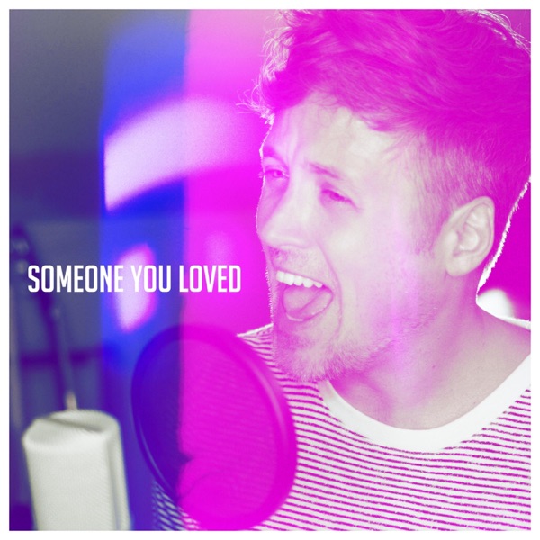 Someone You Loved (Minor Key Version) - Single album cover