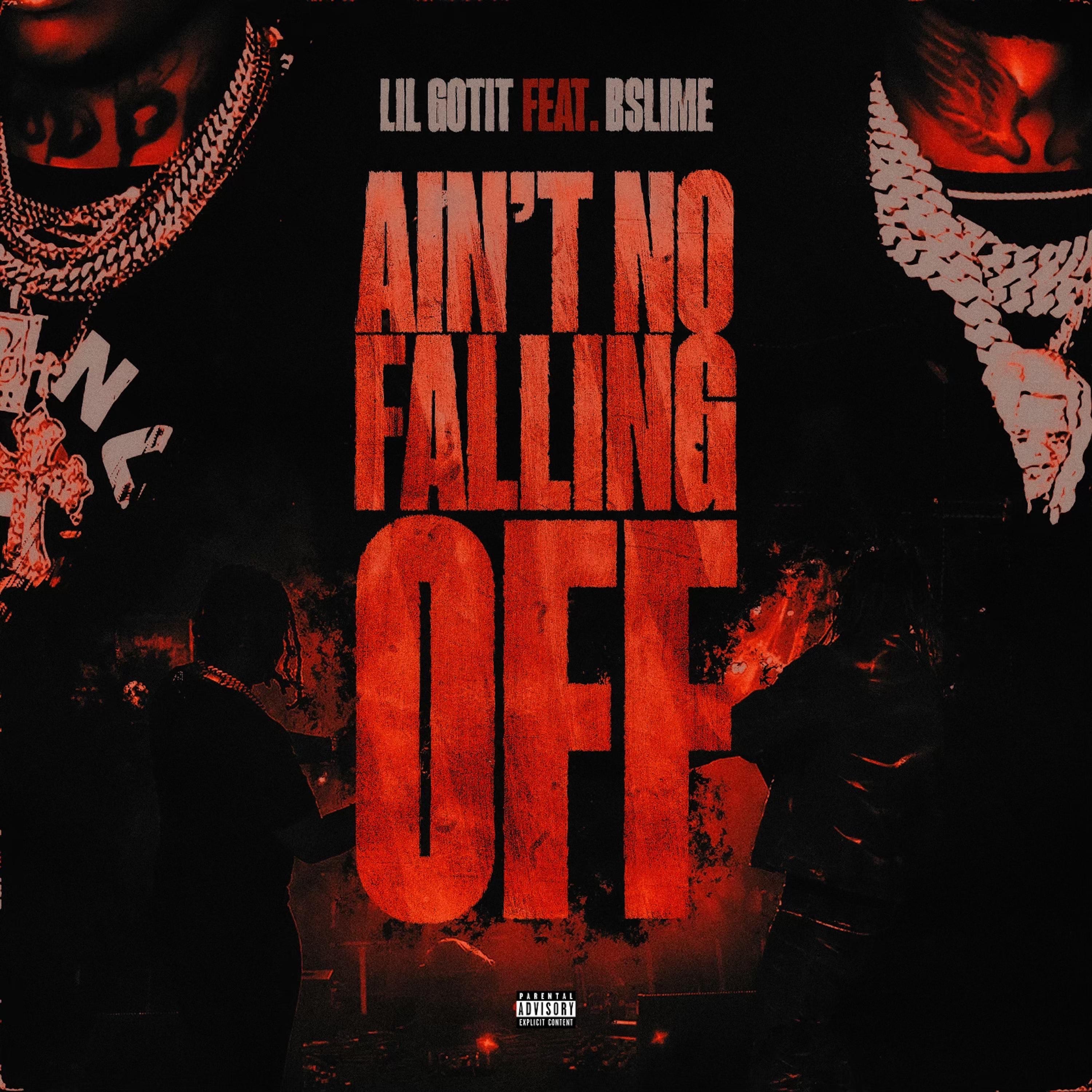 Ain't No Falling Off (feat. Bslime) - Single album cover