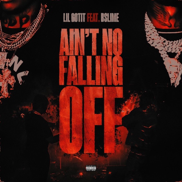 Ain't No Falling Off (feat. Bslime) - Single album cover