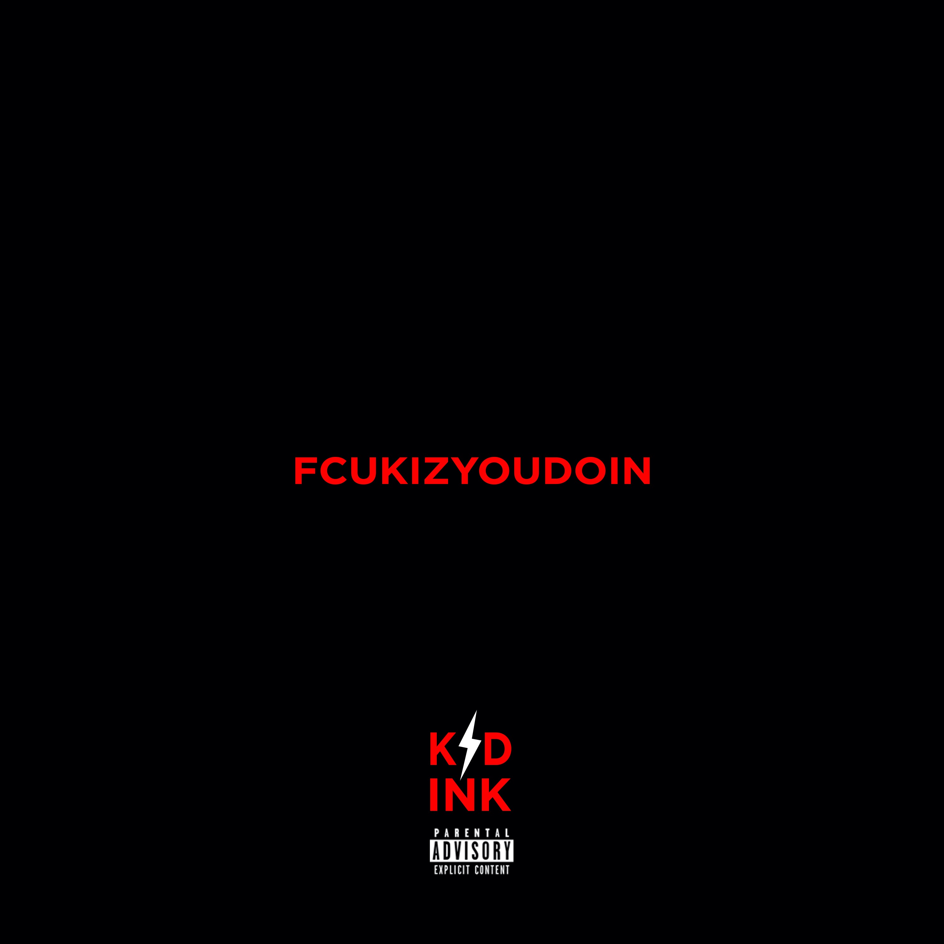 FCUKIZYOUDOIN - Single album cover