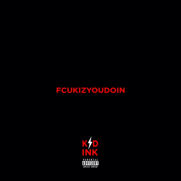 FCUKIZYOUDOIN - Single album cover