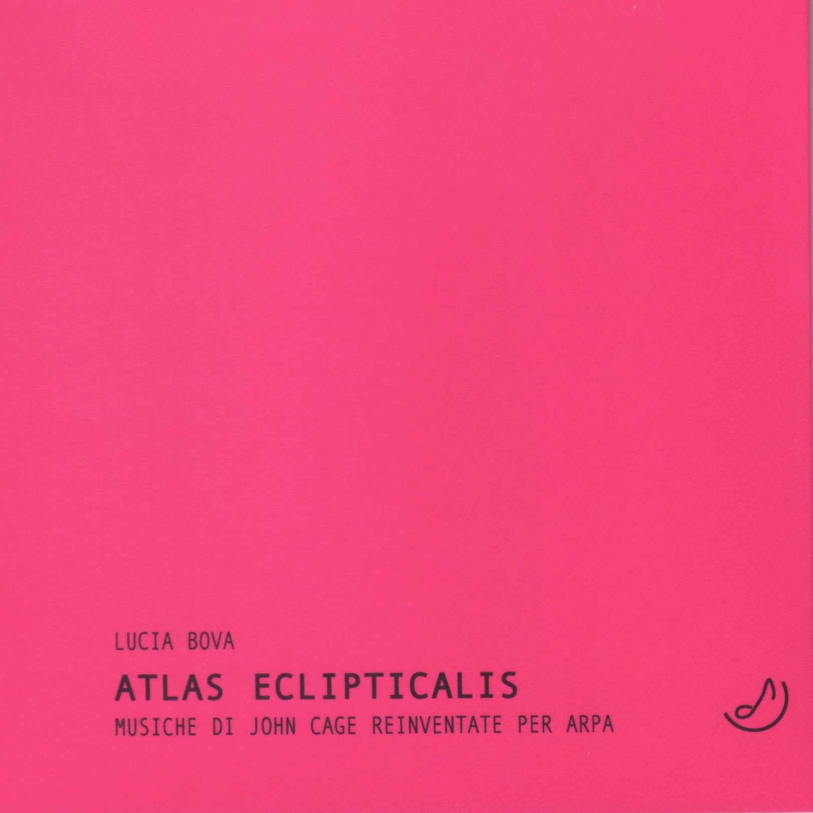 Atlas Eclipticalis. Musiche Di John Cage Reinventate Per Arpa (feat. John Cage) album cover