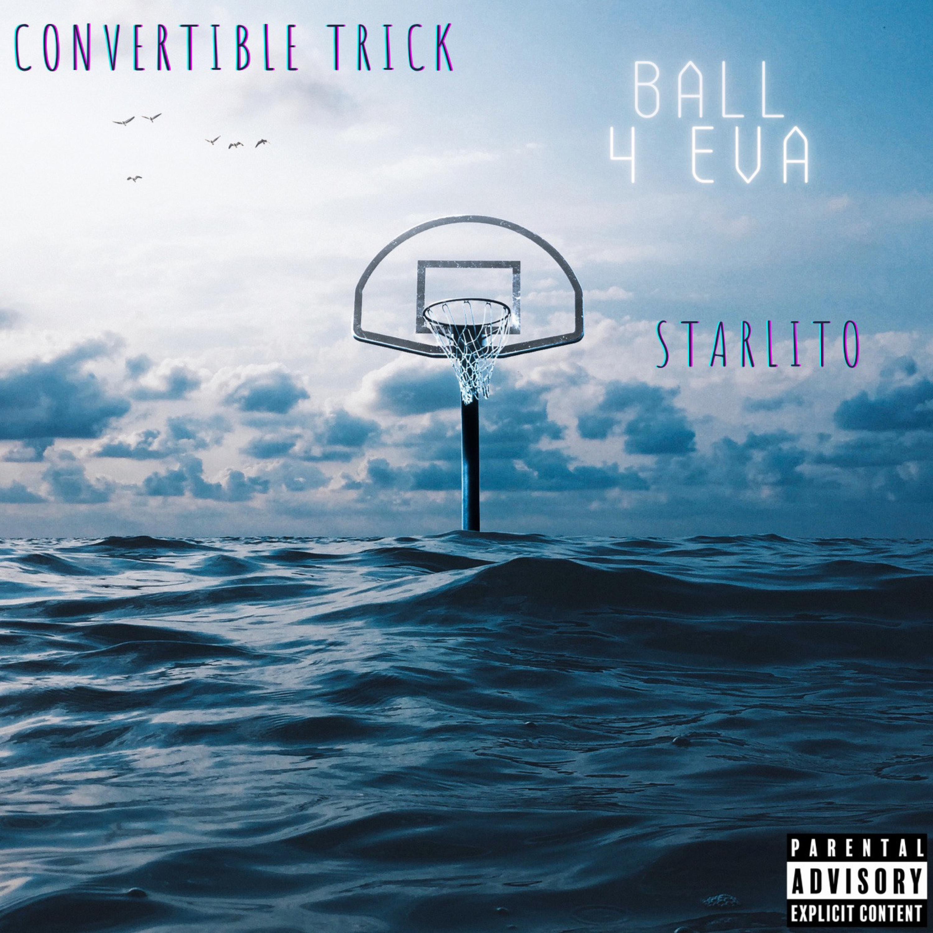 Ball 4 Eva (feat. Starlito) - Single album cover