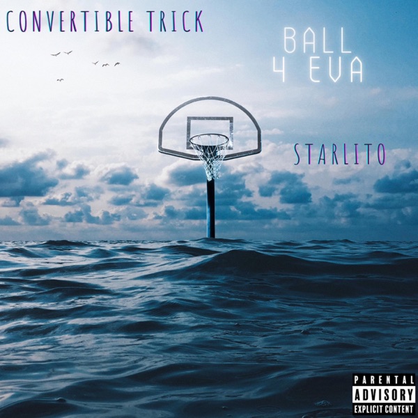Ball 4 Eva (feat. Starlito) - Single album cover