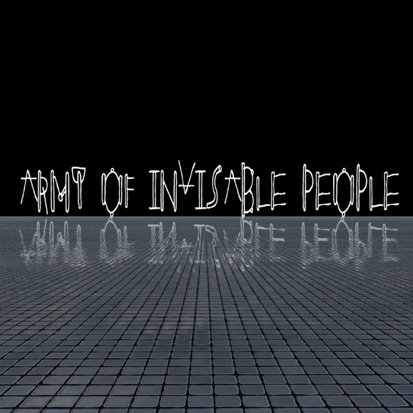 Army of Invisible People - Single album cover