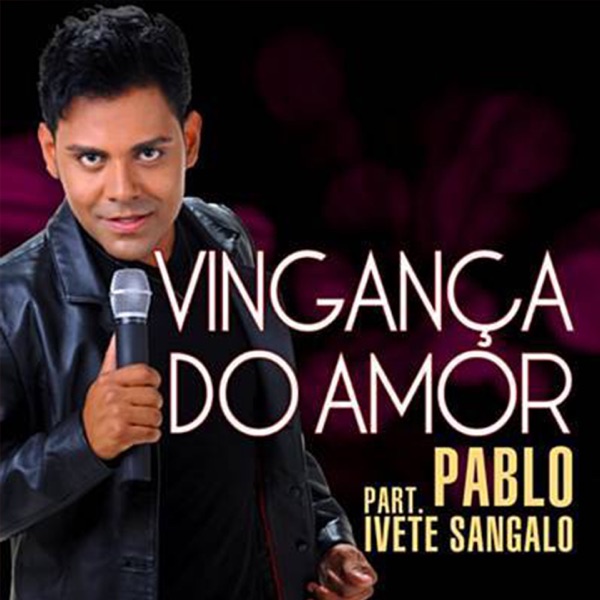 Vingança do Amor (feat. Ivete Sangalo) - Single album cover