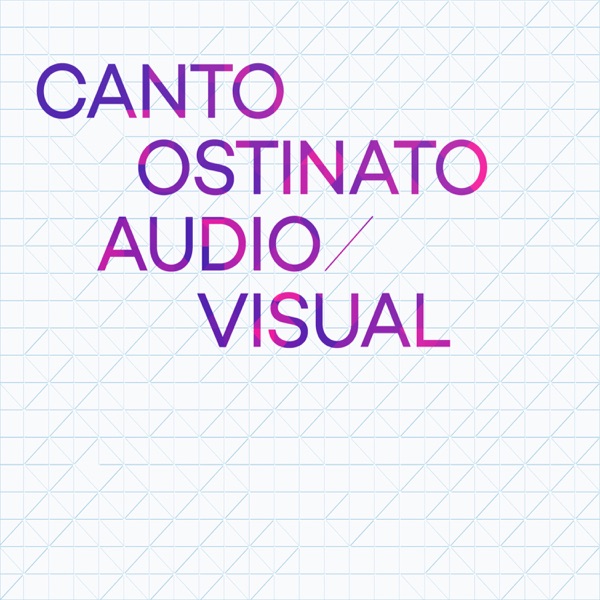 Canto Ostinato Audio Visual album cover