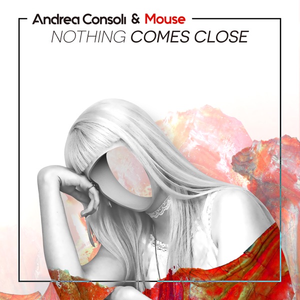 Nothing Comes Close - Single album cover