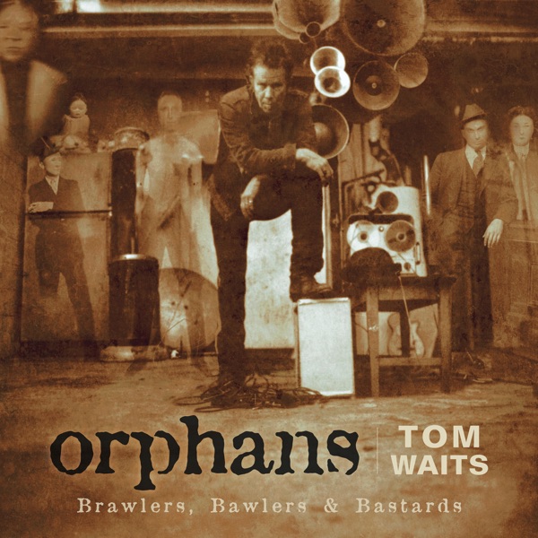 Orphans: Brawlers, Bawlers & Bastards (Remastered) album cover