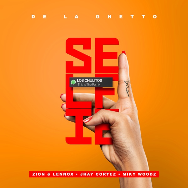 Selfie (feat. Zion & Lennox, Jhay Cortez & Miky Woodz) [Remix] - Single album cover