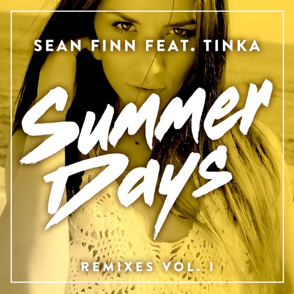 Summer Days (Remixes), Vol. I [feat. Tinka] - EP album cover