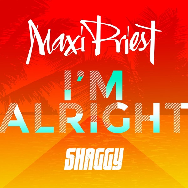 I'm Alright (feat. Shaggy) - Single album cover