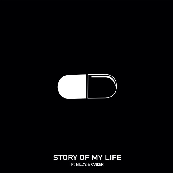 Story of My Life (feat. Millyz & Xander Goodheart) - Single album cover