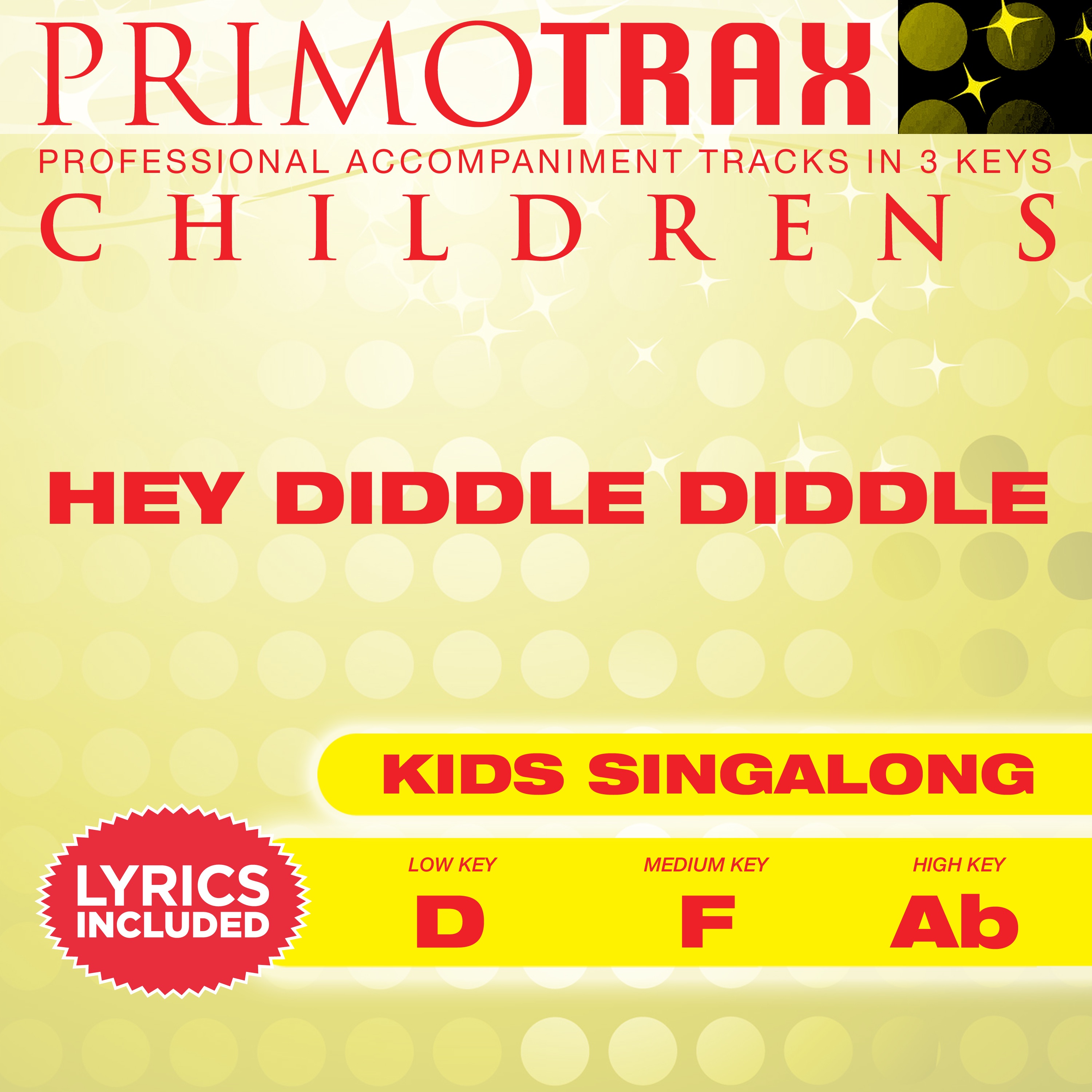 Hey Diddle Diddle (Toddler Songs Primotrax) [Performance Tracks] - EP album cover
