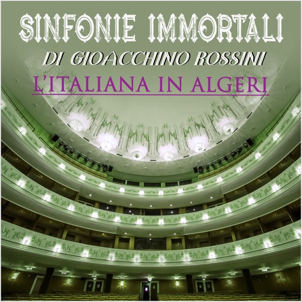 Sinfonie immortali - l'italiana in Algeri - Single album cover