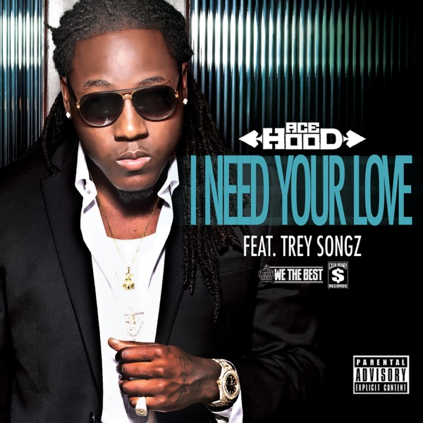I Need Your Love (feat. Trey Songz) - Single album cover