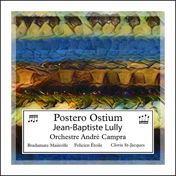 Lully: Postero Ostium album cover
