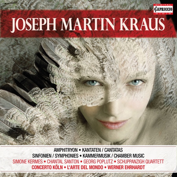 Kraus: Cantatas, Symphonies, Incidental Music & Chamber Music album cover